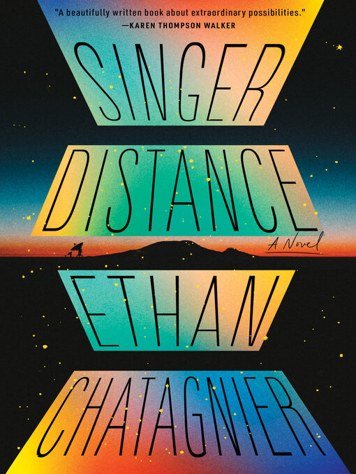 Title details for Singer Distance by Ethan Chatagnier - Available